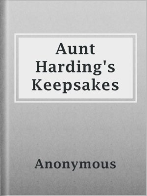 cover image of Aunt Harding's Keepsakes